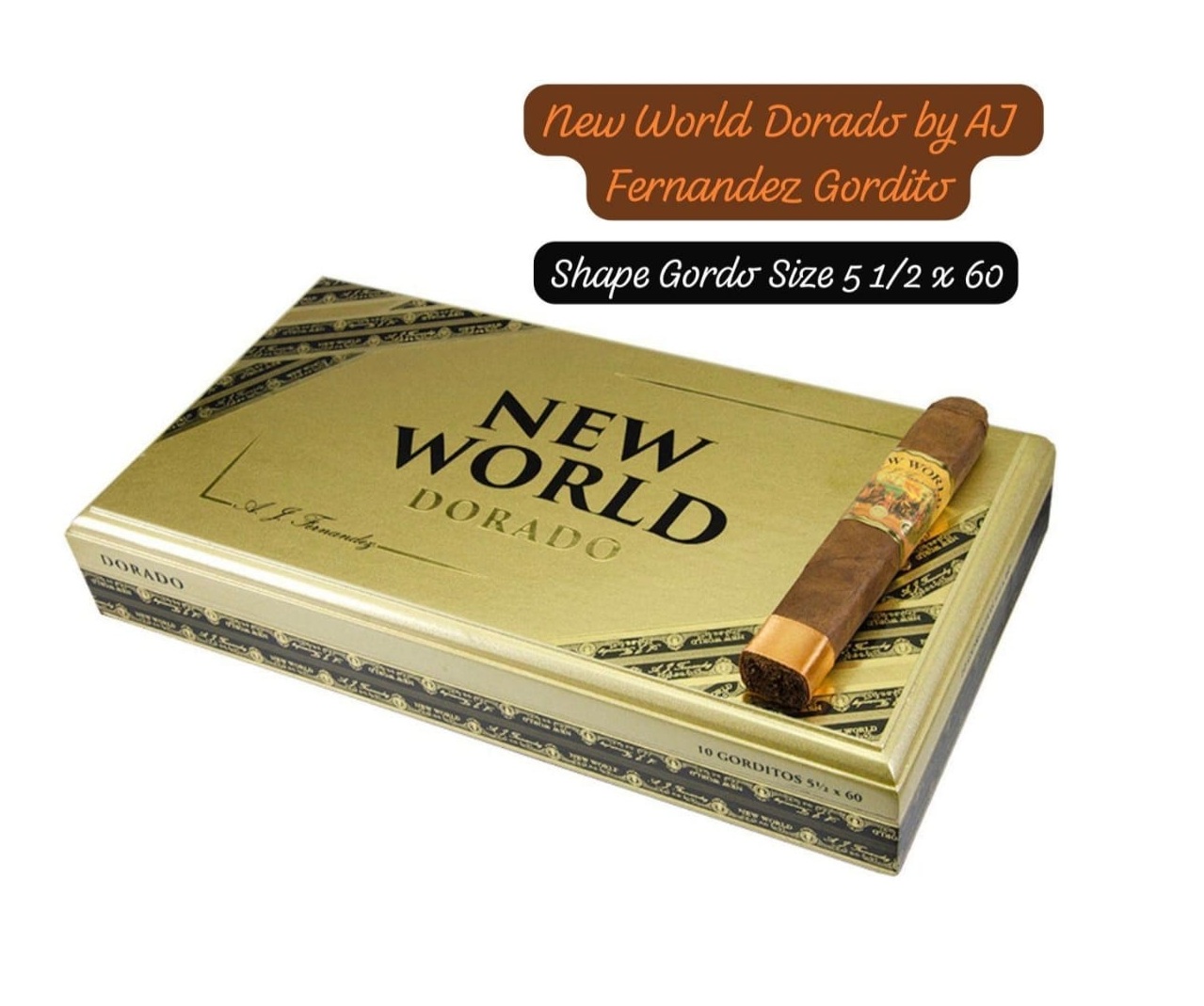 WhatsApp Image 2026-03-01 at 09.06.47 New World Dorado Gordo by AJ Fernandez 10'lu Premium Puro - Görsel 1